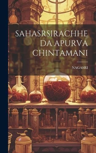 Sahasrsirachheda Apurva Chintamani By Nagasri 9781019964118 (Hardback)