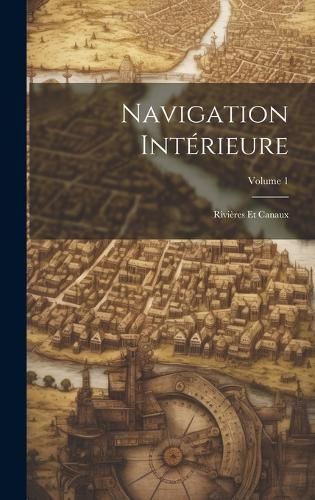 Navigation Intérieure By Anonymous 9781019981788 (Hardback)