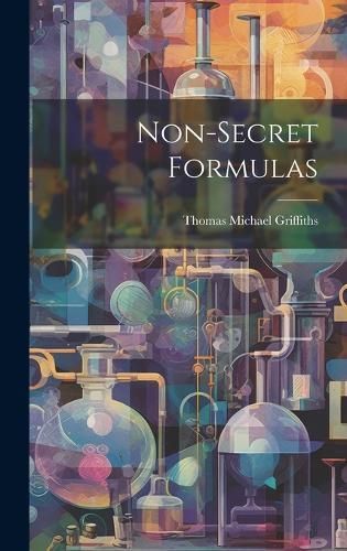 Non-Secret Formulas By Griffiths 9781019987063 (Hardback)