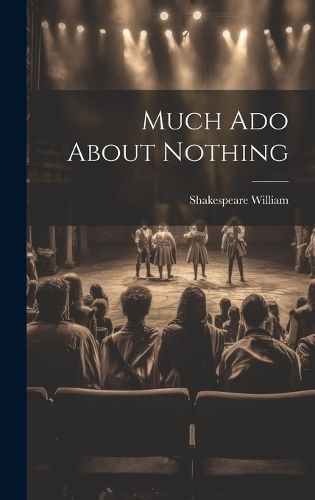 Much ado About Nothing By Shakespeare William 9781020034930 (Hardback)