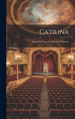 Catilina By Anonymous 9781020051319 (Hardback)