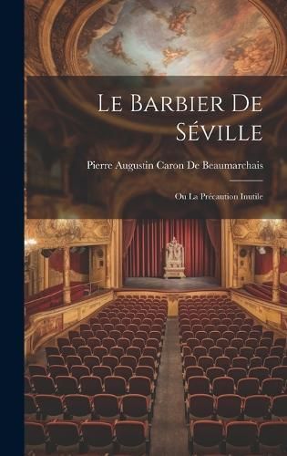 Barbier De Séville By De Beaumarchais 9781020060335 (Hardback)