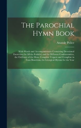 Parochial Hymn Book By Police 9781020098468 (Hardback)