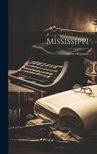 Mississippi By Anonymous 9781020147982 (Hardback)