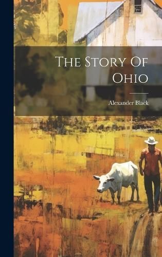 Story Of Ohio By Black 9781020169403 (Hardback)