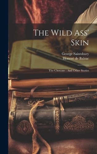 Wild Ass' Skin By Balzac 9781020170881 (Hardback)