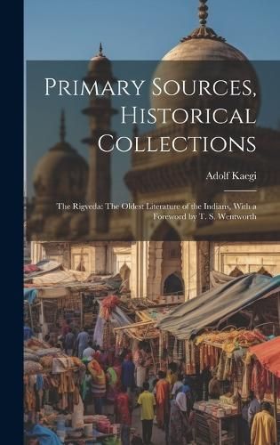 Primary Sources, Historical Collections By Kaegi 9781020176258