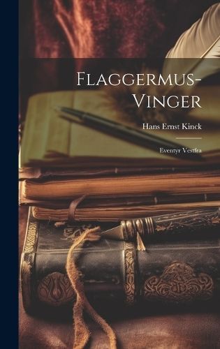 Flaggermus-Vinger By Kinck 9781020253225 (Hardback)