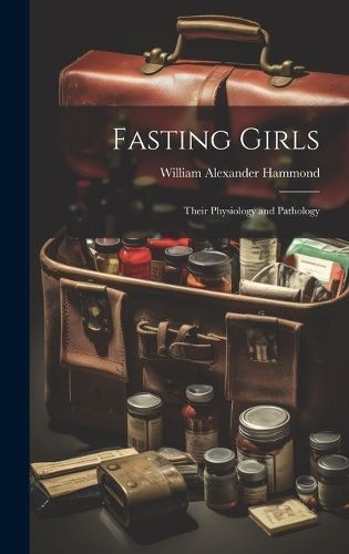 Fasting Girls By Hammond 9781020254710 (Hardback)