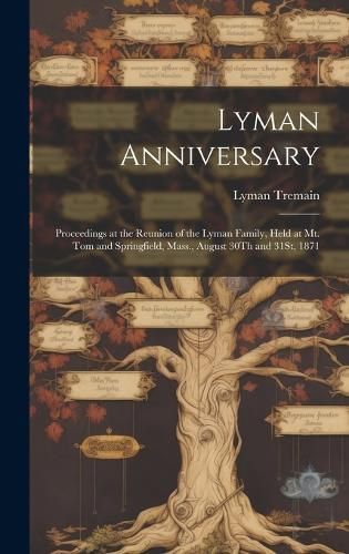 Lyman Anniversary By Tremain 9781020267376 (Hardback)