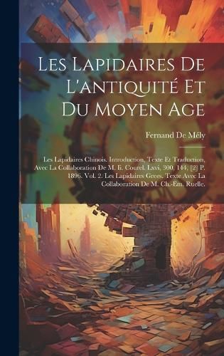 Les Lapidaires De L'antiquité Et Du Moyen Age By de Mély (Hardback)