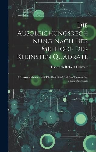 Ausgleichungsrechnung Nach Der Methode Der Kleinsten Quadrate