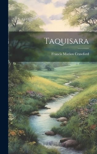 Taquisara By Crawford 9781020334672 (Hardback)