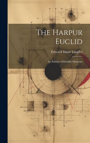 Harpur Euclid By Langley 9781020339424 (Hardback)