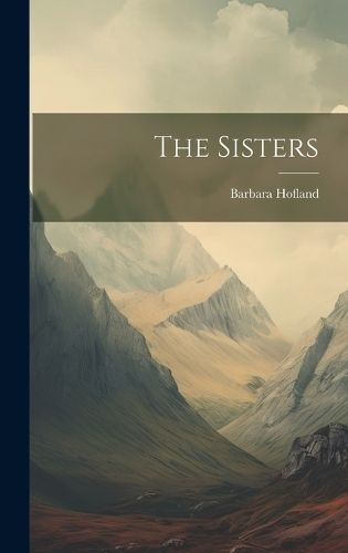 Sisters By Hofland 9781020358449 (Hardback)