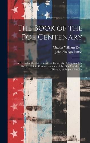 Book of the Poe Centenary By Kent 9781020366741 (Hardback)