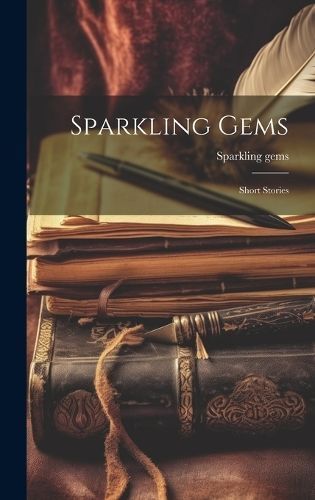 Sparkling Gems By Gems 9781020409738 (Hardback)