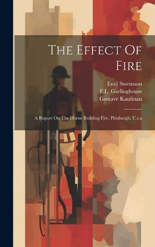 Effect Of Fire By Kaufman 9781020411311 (Hardback)