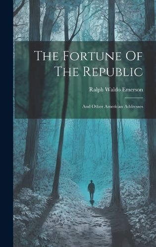 Fortune Of The Republic By Emerson 9781020423512 (Hardback)