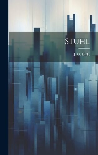 Stuhl By J G D T 9781020425301 (Hardback)