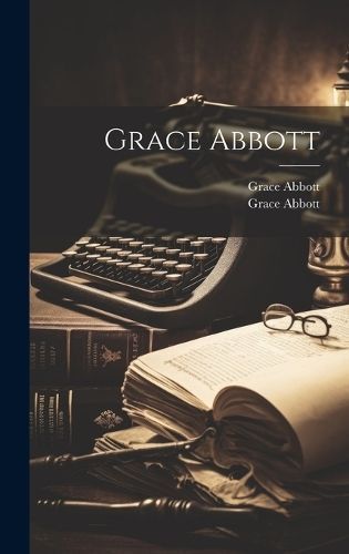 Grace Abbott 9781020434082 (Hardback)