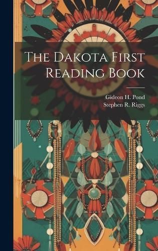 The Dakota First Reading Book 9781020452475 (Hardback)