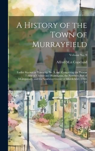 History of the Town of Murrayfield By Copeland 9781020491764