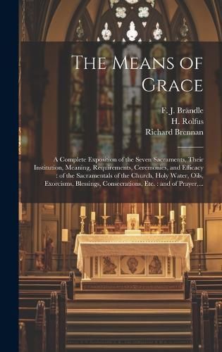 Means of Grace By Rolfus 9781020493867 (Hardback)