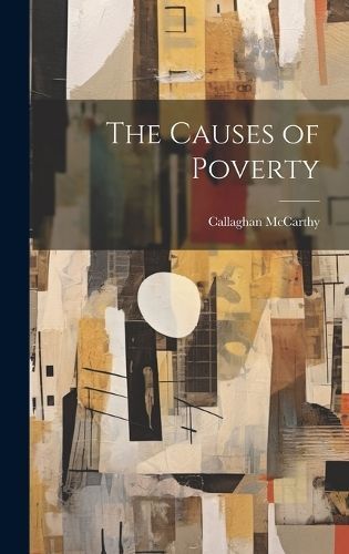 Causes of Poverty By McCarthy 9781020509865 (Hardback)