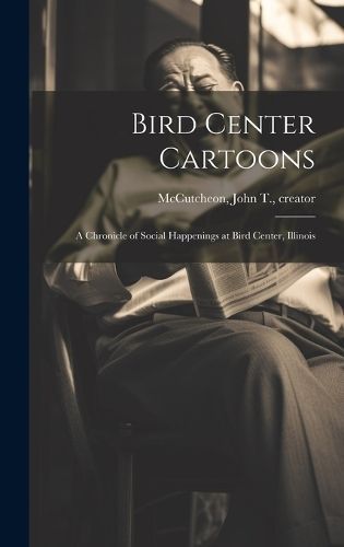 Bird Center Cartoons By McCutcheon 9781020514210 (Hardback)