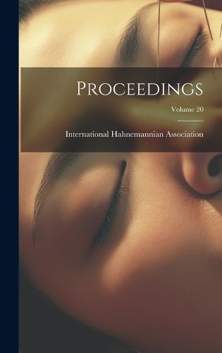 Proceedings; Volume 20 By Association 9781020583674 (Hardback)