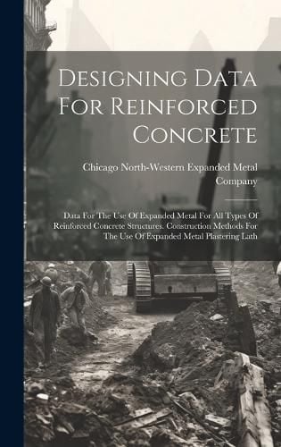 Designing Data For Reinforced Concrete 9781020585234 (Hardback)