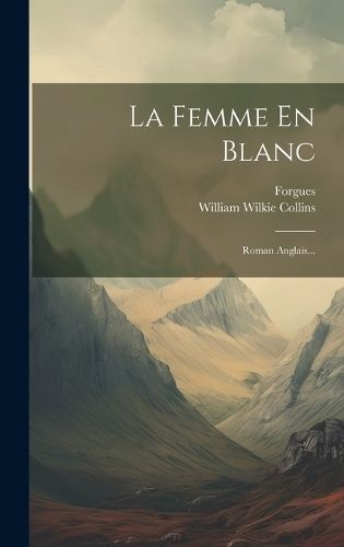 Femme En Blanc By Collins 9781020588518 (Hardback)