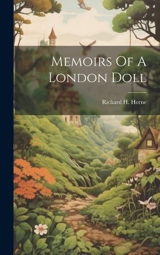 Memoirs Of A London Doll By Horne 9781020592102 (Hardback)