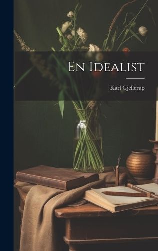 En Idealist By Gjellerup 9781020652509 (Hardback)
