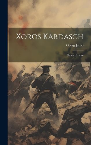 Xoros Kardasch By Jacob 9781020656538 (Hardback)