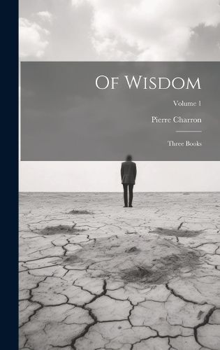 Of Wisdom By Charron 9781020664038 (Hardback)