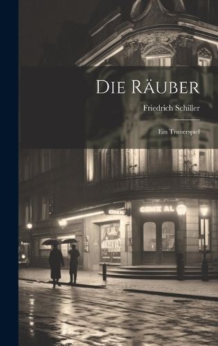 Räuber By Schiller 9781020665509 (Hardback)