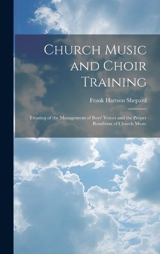 Church Music and Choir Training By Shepard 9781020666117 (Hardback)