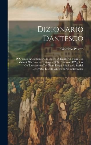 Dizionario Dantesco By Poletto 9781020668425 (Hardback)