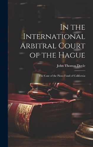 In the International Arbitral Court of the Hague By Doyle (Hardback)