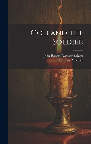 God and the Soldier By MacLean 9781020675416 (Hardback)