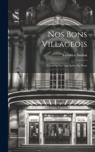 Nos Bons Villageois By Sardou 9781020676680 (Hardback)