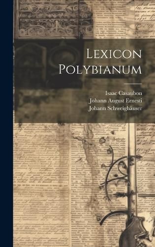 Lexicon Polybianum By Ernesti 9781020685910 (Hardback)