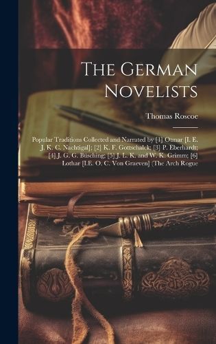 German Novelists By Roscoe 9781020691898 (Hardback)