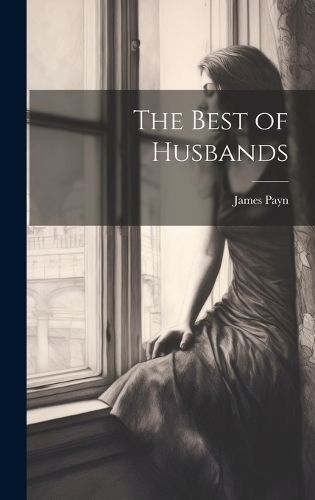Best of Husbands By Payn 9781020704086 (Hardback)