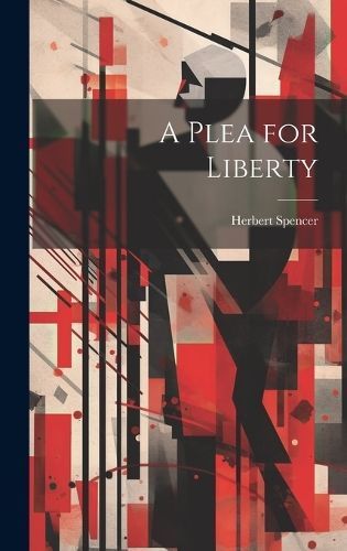 Plea for Liberty By Spencer 9781020714900 (Hardback)
