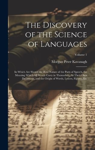 Discovery of the Science of Languages By Kavanagh 9781020717680