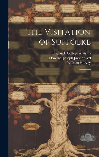 Visitation of Suffolke By Harvey 9781020798696 (Hardback)
