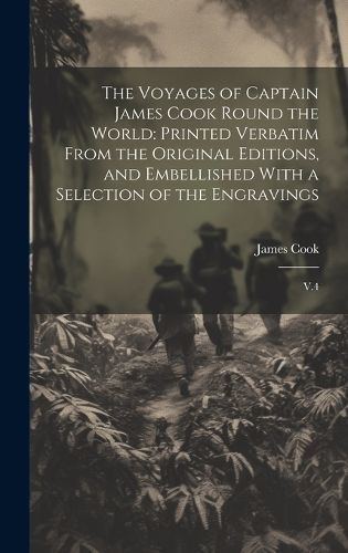 Voyages of Captain James Cook Round the World By Cook 9781020799648